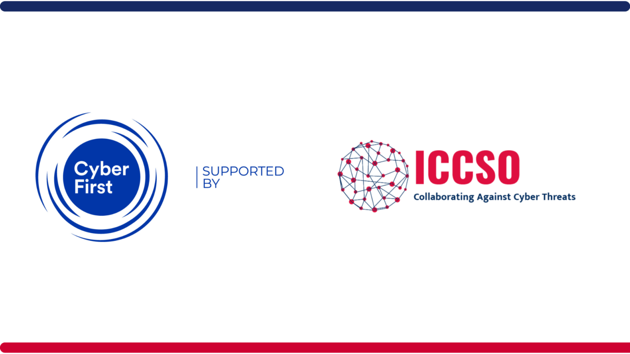 ICCSO Joins the UK Government’s CyberFirst® Programme